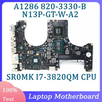 820-3330-B 2,7 ГГц с процессором SR0MK I7-3820QM Материнская плата для ноутбука Apple A1286 SLJ8C N13P-GT-W-A2 100% Полностью работает