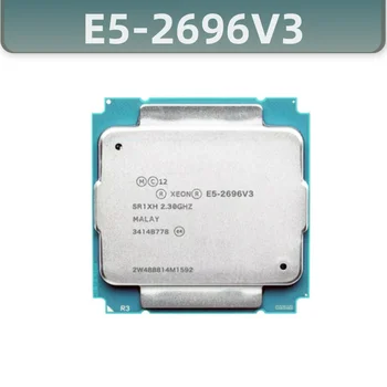 Xeon E5-2696 v3 E5 2696v3 E5 2696 v3 2,3 ГГц 18-ядерный двадцатиядерный 36-потоковый Процессор мощностью 45 МБ 135 Вт LGA 2011-3