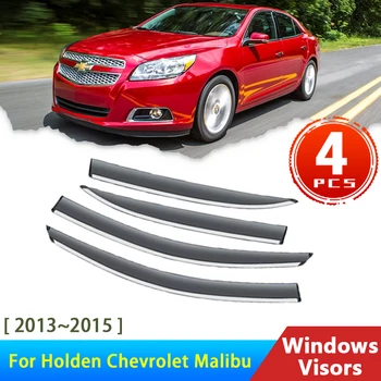 Ветрозащитный экран для Holden Chevrolet Malibu 8 2013 ~ 2015 2014 Аксессуары Дефлекторы автомобиля Windowa Visor Защитный дождевик для бровей