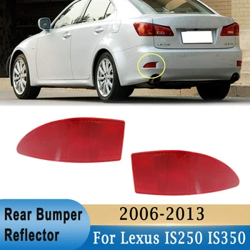 Для Lexus IS250 IS350 2006-2013 Отражатель заднего бампера ABS Красный Отражатель заднего тормозного фонаря #81920-53021