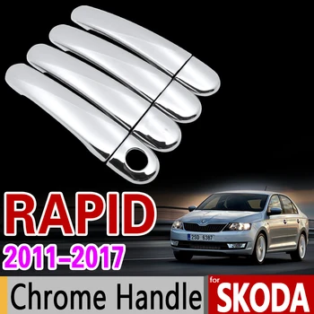 для Skoda Rapid 2011-2017 Хромированная ручка, комплект накладок, Седан Comib 2012 2013 2014 2015 2016, автомобильные аксессуары, наклейки для стайлинга автомобилей